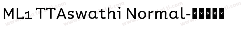 ML1 TTAswathi Normal字体转换